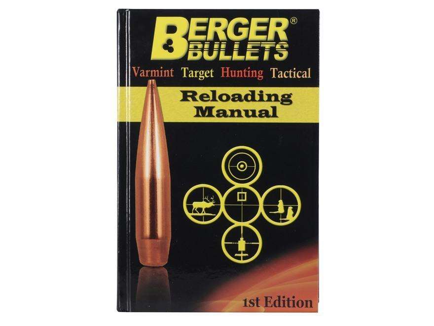 Ammunition Berger Bullets Ready Series BERGER RELOADING MANUAL 1ST ED